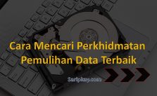 Cara Mencari Perkhidmatan Pemulihan Data Terbaik