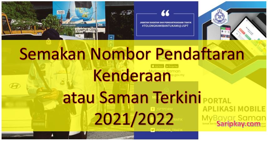 Semakan Nombor Pendaftaran Kenderaan atau Saman Terkini 2021/2022