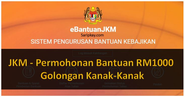 JKM - Permohonan Bantuan RM1000 Golongan Kanak-Kanak