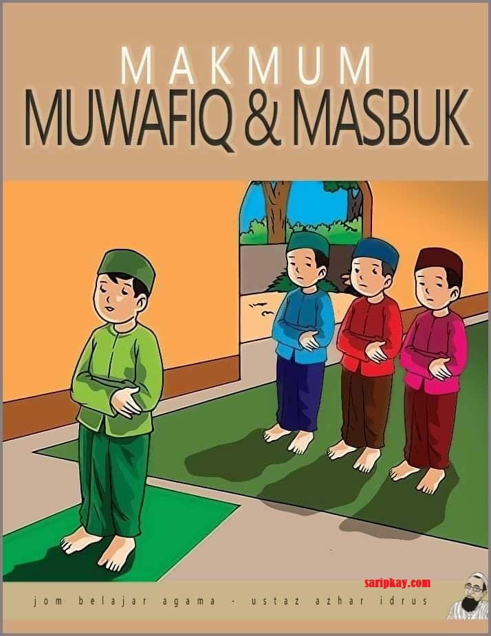 Itu Masbuk, Apa Itu Muwafiq