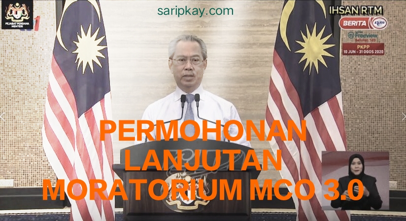 PERMOHONAN LANJUTAN MORATORIUM MCO 3.0