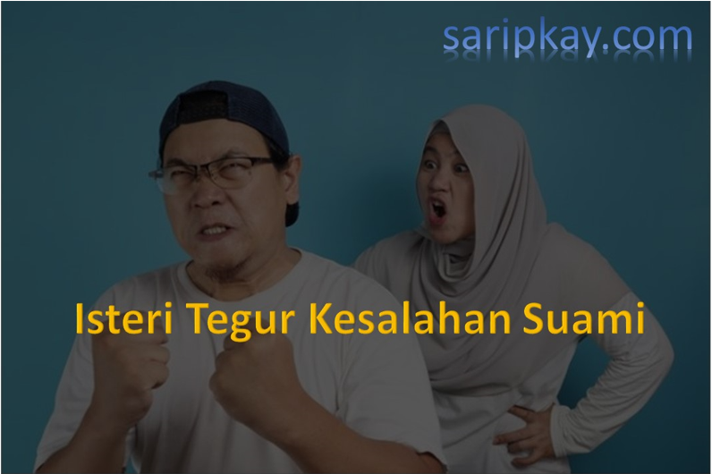 Suami Buat Tak Tahu Bila Isteri Tegur Kesalahan, Ini Caranya