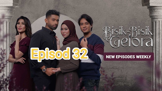 Bisik-bisik Gelora EP32