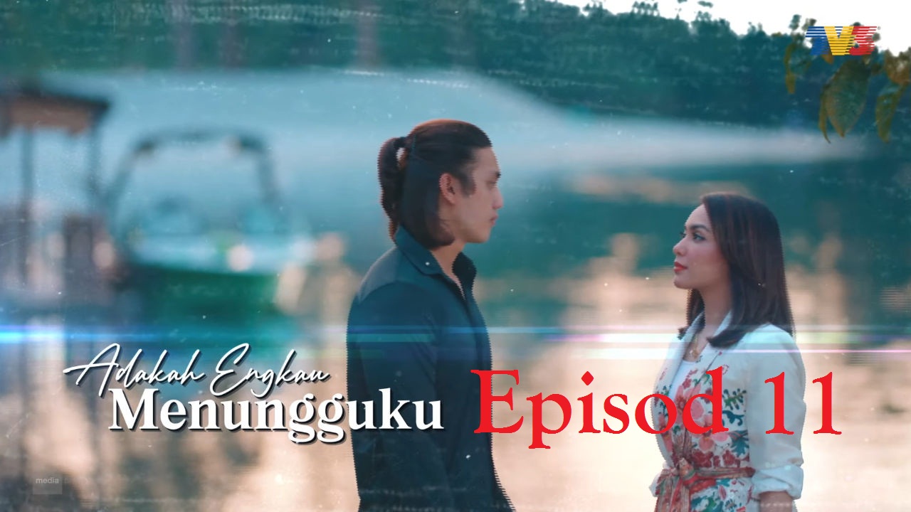 Adakah Engkau Menungguku EP 11