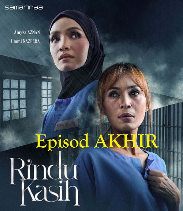 Drama Rindu Kasih Episod Akhir