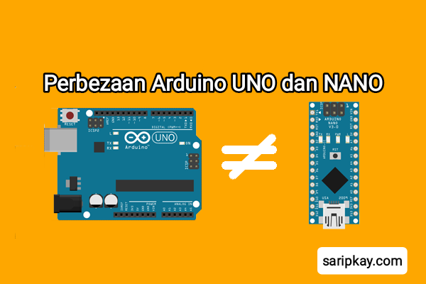 Perbezaan Arduino UNO dan NANO