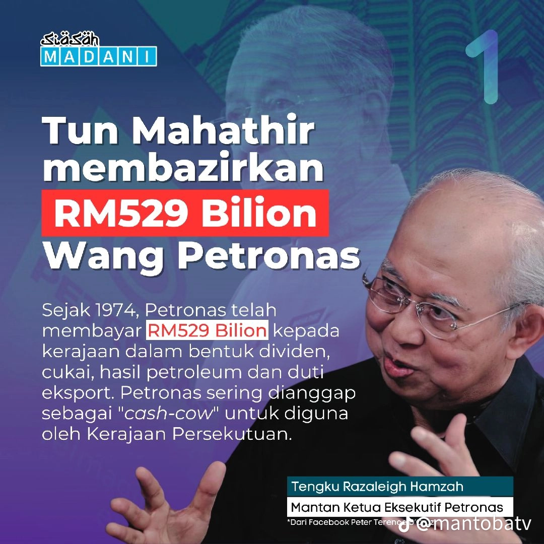 Politik: Tun Mahathir Bazirkan RM529 Billion Wang PETRONAS – Tengku Razaleigh Hamzah