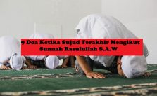 9 Doa Ketika Sujud Terakhir Mengikut Sunnah Rasulullah S.A.W