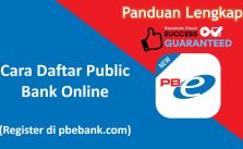 TUTORIAL BUKA AKAUN PUBLIC BANK SECARA ONLINE