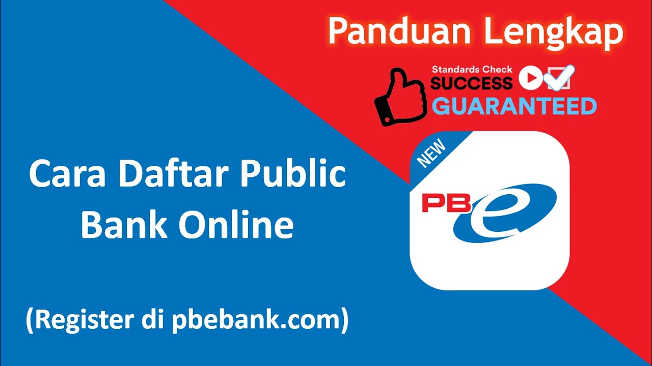 TUTORIAL BUKA AKAUN PUBLIC BANK SECARA ONLINE