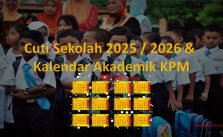 Cuti Sekolah 2025 / 2026 & Kalendar Akademik KPM