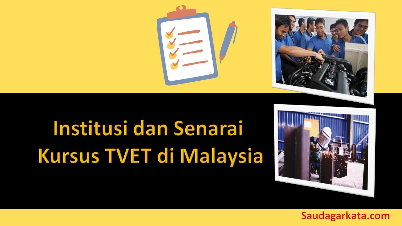 Institusi dan Senarai Kursus TVET di Malaysia